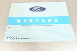 M-05　フォード　マスタング　電気配線　負圧 サービスマニュアル 2000 Electrical Vacuum Troubleshooting Manual　Ford　Mustang