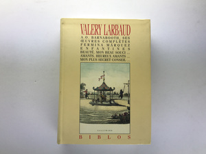 Valery Larbaud: Biblos, Gallimard 1995va Rely *larubo- work compilation . language . paper 