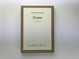 Philippe Sollers: Drame, Seuil 1965 フィリップソレルス 仏語原書