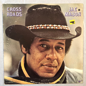 ■1974年 US盤 オリジナル JAE MASON / CROSSROADS 12”LP BDS 5604 BUDDAH RECORDS SONG FOR THE PEOPLE