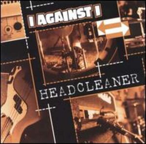 Headcleaner I Against I 輸入盤CD