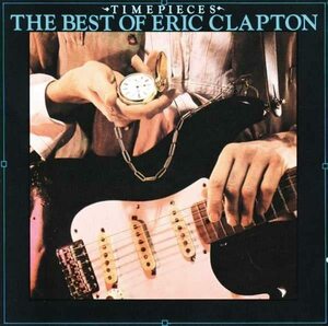 Time Pieces: Best of Eric Clapton エリック・クラプトン 輸入盤CD