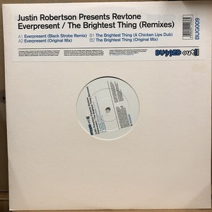 Justin Robertson Presents Revtone - Everpresent / The Brightest Thing (Remixes)　(A6)