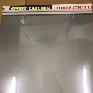 Spirit Catcher - Dirty Circuit　(A7)