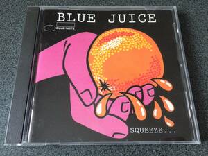 **[CD]Blue Juice: Squeeze...**