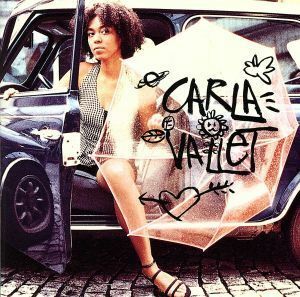 ＣＡＲＬＡ　ＶＡＬＬＥＴ／カーラ・ヴァレー