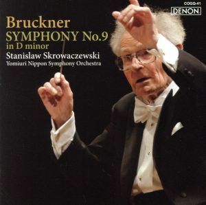 ブルックナー：交響曲第９番／スタニスラフ・スクロヴァチェフスキ（指揮）,読売日本交響楽団