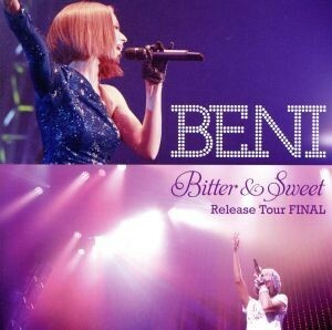 Bitter&Sweet Release Tour FINAL(DVD есть )|BENI