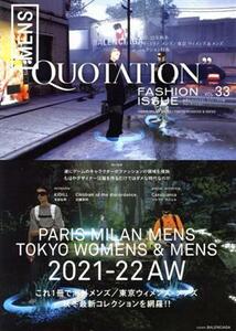 ＱＵＯＴＡＴＩＯＮ　ＦＡＳＨＩＯＮ　ＩＳＳＵＥ(ＶＯＬ．３３)／ＭＡＴＯＩ　ＰＵＢＬＩＳＨＩＮＧ(編者)