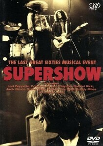 ＳＵＰＥＲＳＨＯＷ　ＴＨＥ　ＬＡＳＴ　ＧＲＥＡＴ　ＳＩＸＴＩＥＳ　ＭＵＳＩＣＡＬ　ＥＶＥＮＴ／オムニバス