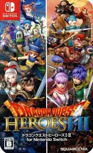 ドラゴンクエストヒーローズI・II　ｆｏｒ　Ｎｉｎｔｅｎｄｏ　Ｓｗｉｔｃｈ／ＮｉｎｔｅｎｄｏＳｗｉｔｃｈ