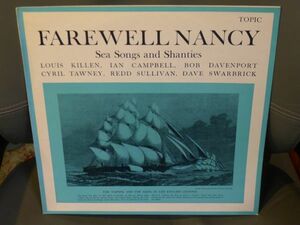 希少★英国TOPICブルーレーベルMONO極美盤★FAREWELL NANCY - SEA SONGS AND SHANTIES★デイヴ・スウォーブリック（exフェアポート）他収録