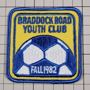 AP33 ブラドック ロード ユースクラブ サッカー ビンテージ ワッペン パッチ BRADDOCK ROAD YOUTH CLUB FALL 1982