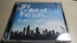 ｔ■Sh!ballet of the sun Earls Court/CD