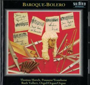 [ тромбон CD] Thomas Horch - Baroque-Bolero Thomas * ho ruhiba блокировка * болеро 