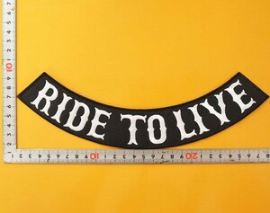 大きな刺繍アイロンワッペン・アップリケ・パッチ【RIDE TO LIVE・生きる為に乗る】大きい バイカー 字 英語 エンブレム