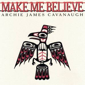 ★新品!Archie James Cavanaugh / Make Me Believe / 妄想ジャケ付き国内盤限定7インチ / AOR フリーソウル レアグルーヴ