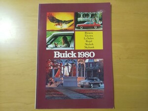 1886/カタログ　Buick 1980　三つ折り　リビエラ/エレクトラ/リーガル/スカイラーク/スカイホーク　ビュイック