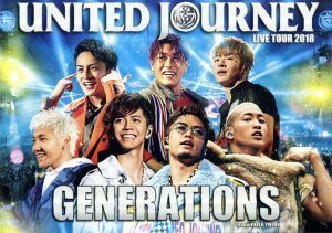 ＧＥＮＥＲＡＴＩＯＮＳ　ＬＩＶＥ　ＴＯＵＲ　２０１８　ＵＮＩＴＥＤ　ＪＯＵＲＮＥＹ／ＧＥＮＥＲＡＴＩＯＮＳ　ｆｒｏｍ　ＥＸＩＬＥ　