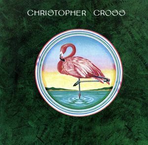 【輸入盤】Ｃｈｒｉｓｔｏｐｈｅｒ　Ｃｒｏｓｓ／クリストファー・クロス