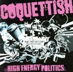 ＨＩＧＨ　ＥＮＥＲＧＹ　ＰＯＬＩＴＩＣＳ／ＣＯＱＵＥＴＴＩＳＨ