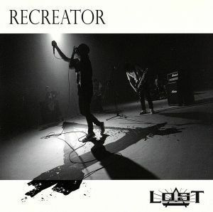 Ｒｅｃｒｅａｔｏｒ／ＬＯＳＴ