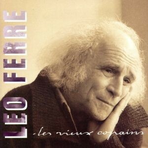 【輸入盤】Ｌｅｓ　Ｖｉｅｕｘ　Ｃｏｐａｉｎｓ／レオ・フェレ