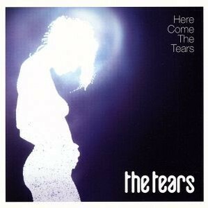 【輸入盤】Ｈｅｒｅ　Ｃｏｍｅ　ｔｈｅ　Ｔｅａｒｓ／ザ・ティアーズ