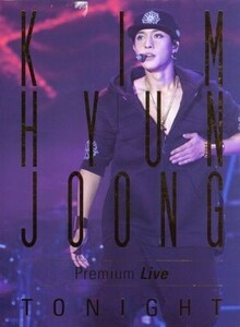 ＫＩＭ　ＨＹＵＮ　ＪＯＯＮＧ　Ｐｒｅｍｉｕｍ　Ｌｉｖｅ“ＴＯＮＩＧＨＴ”（初回限定版）（Ｂｌｕ－ｒａｙ　Ｄｉｓｃ）／キム・ヒョンジ