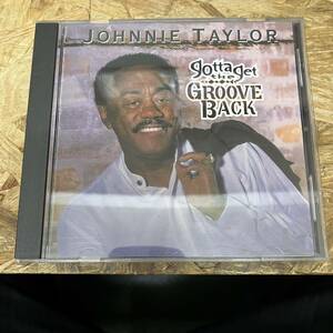 ● HIPHOP,R&B JOHNNIE TAYLOR - GOTTA GET THE GROOVE BACK アルバム CD 中古品