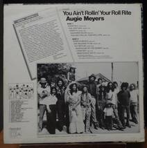【SW060】AUGIE MEYERS 「You Ain’t Rollin’ Your Roll Rite」, ’73 US Original/Promo(白ラベル)　★スワンプ/カントリー・ロック_画像2