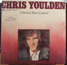 【SW097】CHRIS YOULDEN 「A British Blues Legend」, ’79 US Original/Comp.　★スワンプ/ブルース・ロック_画像1