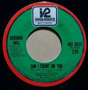 Soul◆USオリジ◆Barbara Hall - Can I Count On You / V.I.P.◆マイナーレーベル◆INS 8035◆7inch/7インチ/試聴/超音波洗浄