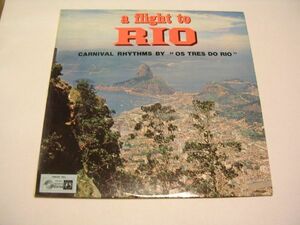 ●BRASIL BOSSA NOVA LP●OS TRES DO RIO / A FLIGHT TO RIO