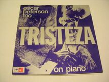 ●JAZZ SAMBA BOSSA LP●OSCAR PETERSON TRIO / TRISTEZA ON PIANO_画像1