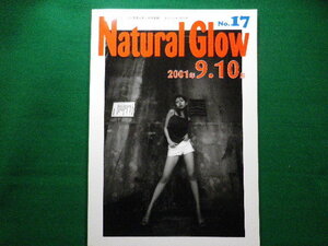 ■ナチュラルグロウ　2001年　Ｎｏ.17　9・10月　モノクロ写真を楽しむ写真誌■F3IM2020020613■