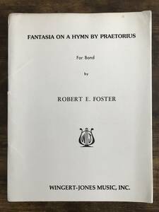 送料無料 吹奏楽楽譜 ロバート・E・フォスター：プレトリウスの聖歌によるファンタジア 試聴可 スコア・パート譜セット