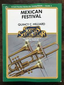 送料無料 吹奏楽楽譜 クインシー・ヒリアード：メキシカン・フェスティヴァル (メキシコの祭り)　絶版 グレード3 スコア・パート譜セット