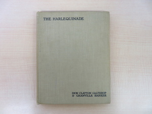 グランヴィル・バーカー他著『The Harlequinade : An Excursion』1918年ロンドン刊 ルイス・ボーマー口絵
