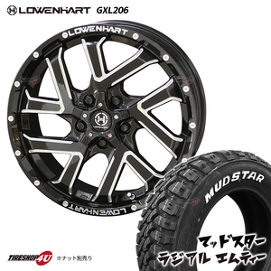 4本セット LOWENHART GXL206 17x7.0J 5/114.3 7J +35 MUDSTAR radial M/T 245/65R17 マッドスター MT ハリアー アウトバック CX-5 RAV4 等