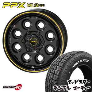 4本セット PPX MIL8 MIL:8 16x6.5J 6/139.7 +38 ブラック MUDSTAR radial A/T AT 215/65R16 109/107L ホワイトレター ハイエース 200