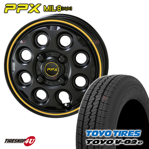 4本セット PPX MIL8 MIL:8 12X3.50B 4/100 トーヨー TOYO V-02e V02e 145R12 6PR 軽トラ 軽バン ハイゼット エブリィ キャリー クリッパー