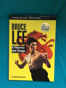 BG103サ●「BRUCE LEE Il Ritorno del Drago」 De Luca-Chang ブルース・リー 李小龍 イタリア語 伊版 洋書 写真多数