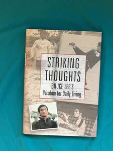 BG108サ●「Striking Thoughts Bruce Lee's Wisdom for Daily Living」 Bruce Lee Library ブルース・リー 李小龍 英語 アメリカ 米版 洋書