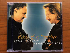 廃盤 David Friedman & Jasper Van't Hof BIRD OF A FEATHER CD / Contemporary Jazz