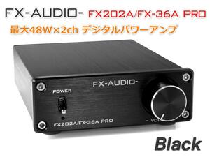 FX-AUDIO- FX202A/FX-36A PRO『ブラック』TDA7492PEデジタルアンプIC搭載 ステレオパワーアンプ