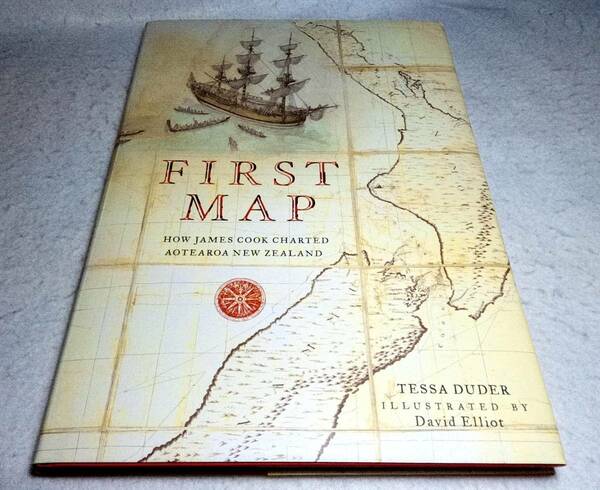 ＜洋書＞ジェームズ・クックはニュージーランドの海図をどのように作ったか『FIRST MAP: How James Cook Charted Aotearoa New Zealand』