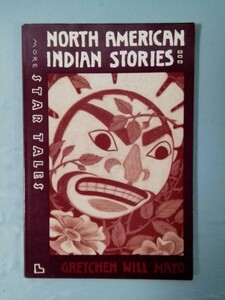 【洋書】NORTH AMERICAN INDIAN STORIES ネイティブアメリカン