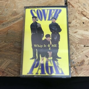 HIP HOP COVER PAGE - WHIP IT 4 ME シングルMEGA RAREINDIE TAPE 中古品