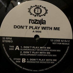 Rozalla / Don't Play With Me